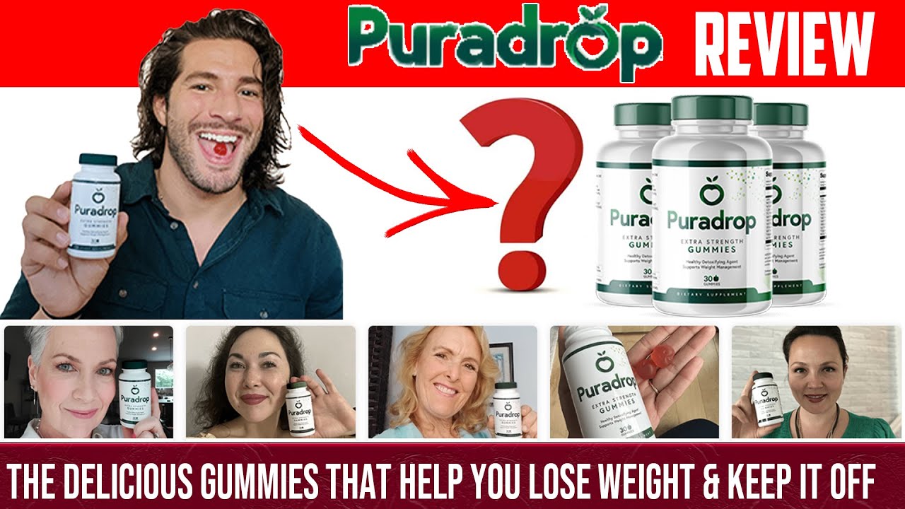 Puradrop Review – Weight Loss Gummy