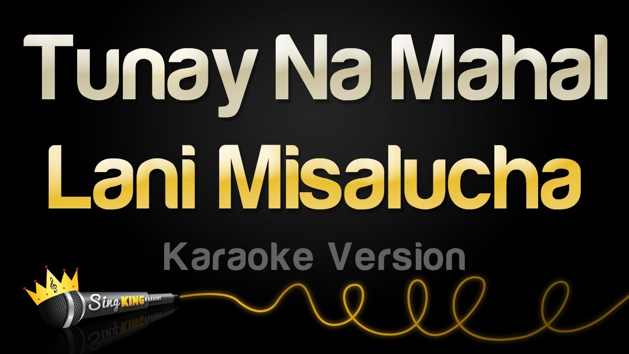 Lani Misalucha - Tunay Na Mahal (Karaoke Version)