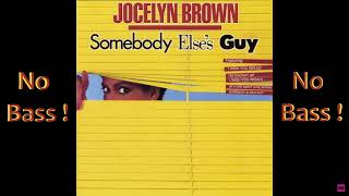 Somebody Else's Guy ► Jocelyn Brown ◄🎸► No Bass Guitar ◄🟢 Clic 👍🟢 chords