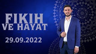 Fıkıh Ve Hayat 29092022