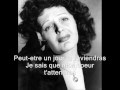 Edith Piaf - Tu es partout (with lyrics)