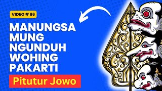 Manungsa Mung Ngunduh Wohing Pakarti