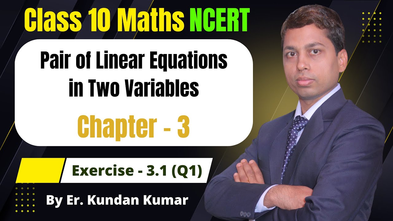 Class 10 Maths | Exercise 3.1 Q1 | Chapter 3 | Linear Equations | NCERT Class 10 Ex 3.1 Solutions