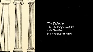 The Didache, A Recitation (Holmes)