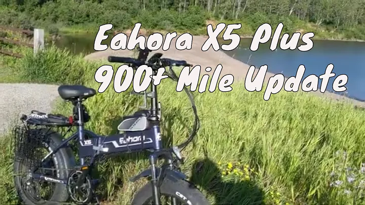Eahora X5 Plus 900+ Mile Update