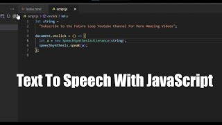 Text To Speech With JavaScript || Future Loop