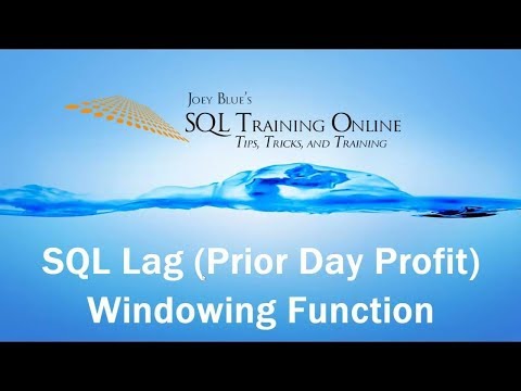 Prior Day Profit using the Lag Function - SQL Training Online  2019