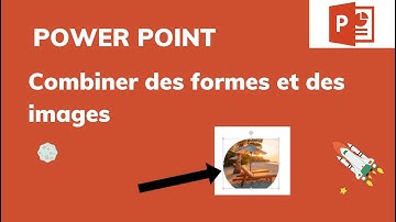 Combiner une image et une forme - Formation Powerpoint 2021