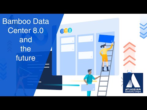 Bamboo Data Center 8.0 and the future - Martyna Wojtas | Atlassian