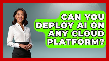 Can You Deploy AI On Any Cloud Platform? - Learning To Code With AI