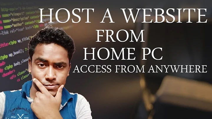 How to Host Your Own Website from Home and Access from Anywhere