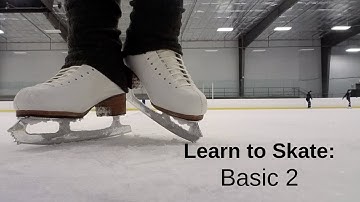 Learn to Skate: Basic 2 Skills