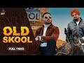 Old skool full prem dhillon ft sidhu moose wala  the kidd  nseeb  rahul chahal goldmedia