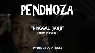 Pendhoza ninggal janji