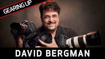 Gearing Up with Canon Explorer of Light David Bergman