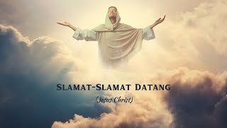 Download Lagu S'lamat S'lamat Datang MP3