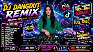 Download lagu DJ REMIX DANGDUT LAWAS FULL BASS || DJ TRAUMA X GERIMIS MELANDA HATI || FULL ALBUM