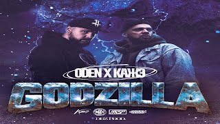 ODEN feat. КАЖЭ - GODZILLA (DRZ prod.)