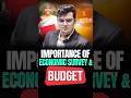 Importance of Economic Survey &amp; Budget #sarrthiias #drshivin #shorts