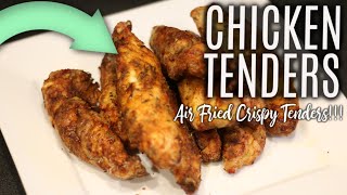 AIR FRYER CHICKEN TENDERS: HOW TO MAKE AIR FRIED CHICKEN TENDERS ~ SUPER EASY!!!