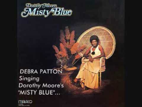 MISTY BLUE - Debra Patton sings Dorothy Moore's ve...