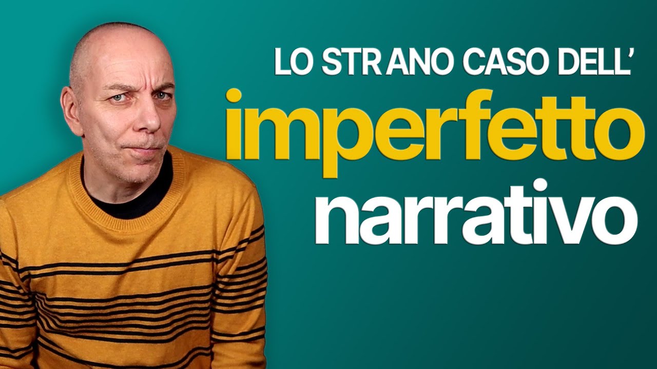 L'IMPERFETTO NARRATIVO - Un uso particolare dell'imperfetto