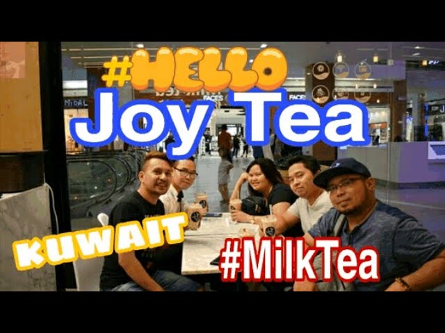 A must try Milk Tea in Kuwait l Joy Tea l Grand Avenues Mall 