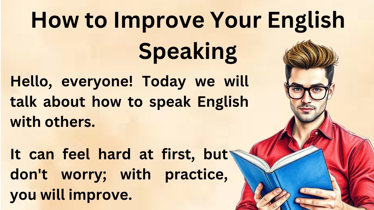 How to Improve Your English speaking || Graded Reader || Learn English ...