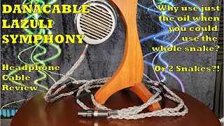 This is Crazy, Right? RIGHT!?!? Danacable Lazuli Symphony Headphone Cable Review