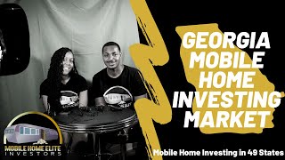 Georgia- Mobile Home Investing Market