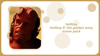 [scene pack] hellboy | hellboy II: the golden army