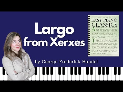 Largo [Handel] (Easy Piano Classics - Book One)