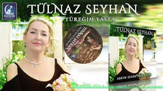 Yüreğim Yasta / Tülnaz Seyhan  Resimi