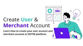 How to Create User and Merchant Account on OOTER Platform | Step by step guide screenshot 2