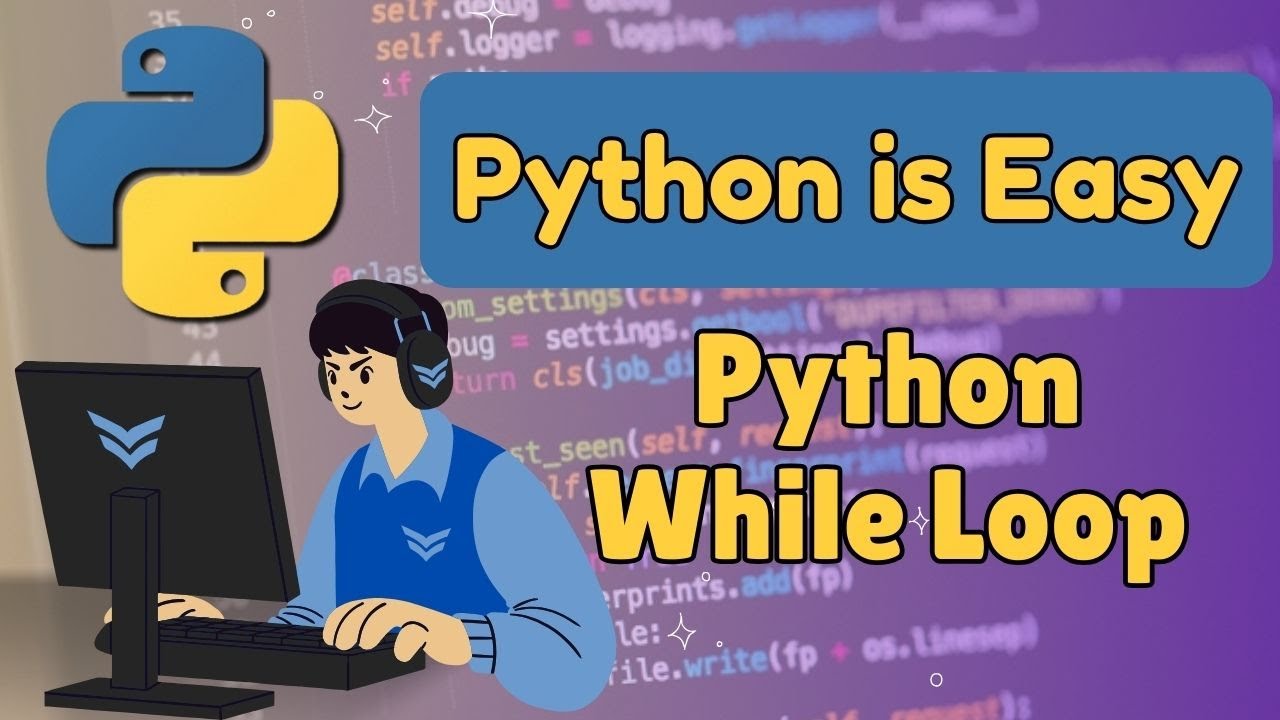 How to Use While Loops in Python - Step-by-Step Tutorial - YouTube