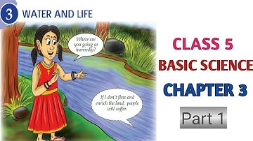 Class 5 Basic Science Chapter 3 Water and Life | Kerala Syllabus New Textbook Part 1