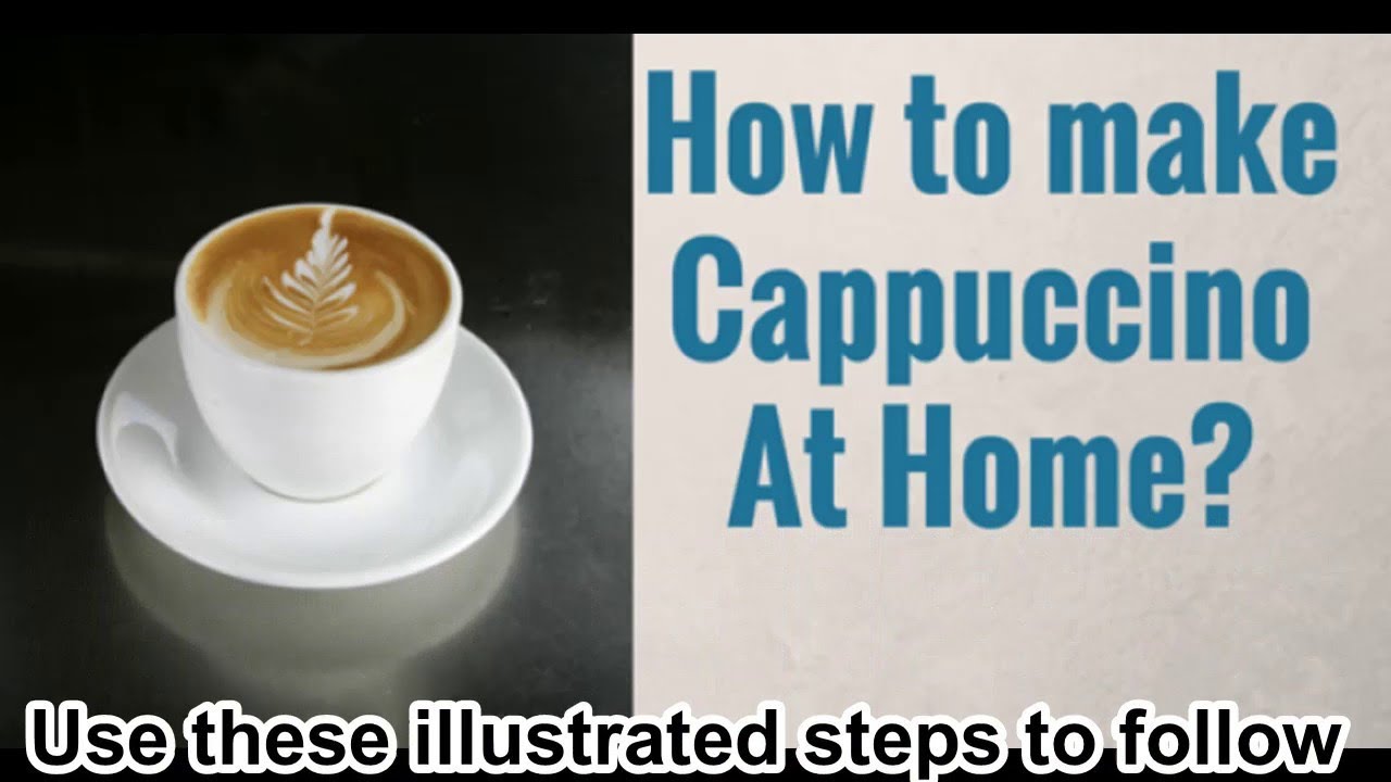 An Easy Way To Make Cappuccino, Making Cappuccino Without Coffee