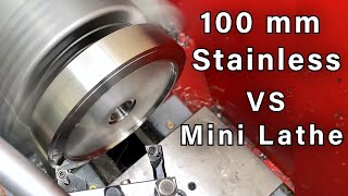 Making a Stainless Yarn Stand | Turning 100mm Stainless on Mini Lathe