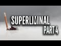 Superliminal  full playthrough 4k ultra  part 4 no commentary free 2 use