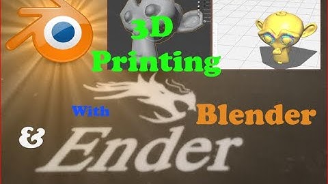 3D Printing with Blender & Ender