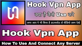 Hook Vpn App || Hook Vpn Kaise Use Kare || How To Use Hook Vpn || Hook Vpn Review screenshot 4