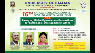 16th Annual Ibadan Sustainable Development Summit (ISDS) - Day 1