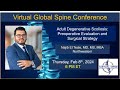Adult degenerative scoliosis prep and surgical strategy  with dr najib el tecle feb 8 2024