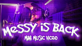 Messys Back mini Music video and Channel update