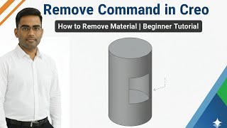 Famous Remove Command in Creo Parametric | How to Remove Material in Creo (Step-by-Step Tutorial) Wealth