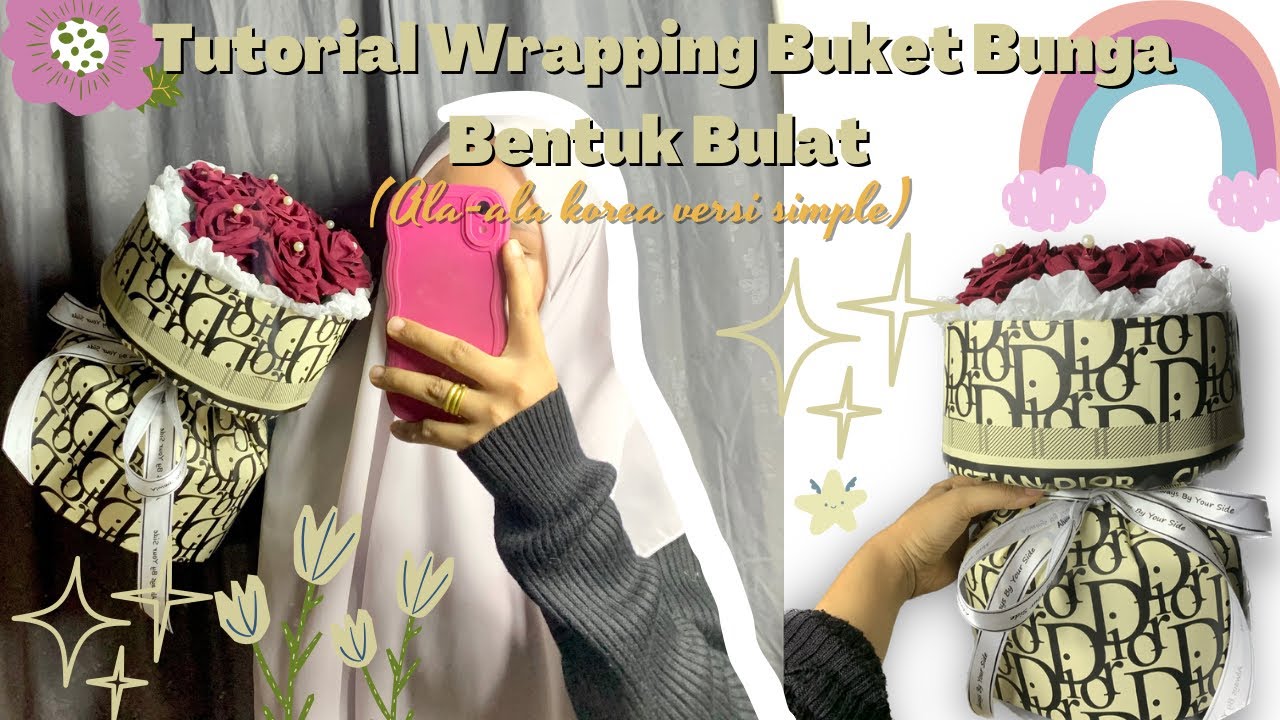 Tutorial Wrapping Buket Bunga Bentuk Bulat Ala-ala korea versi simpel