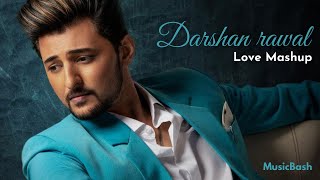 Darshan Raval Top Songs Mashup | Darshan, Vishal Mishra, B Praak | Music Bash #darshanraval