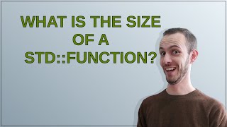 What is the size of a std::function?