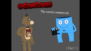 UCNIGANS: The cereal commercial ( Part 1 )