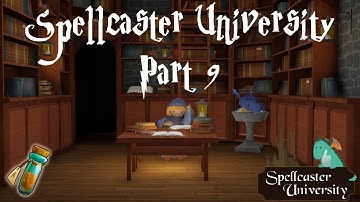 Spellcaster University - Part 9 - Mt. Doom